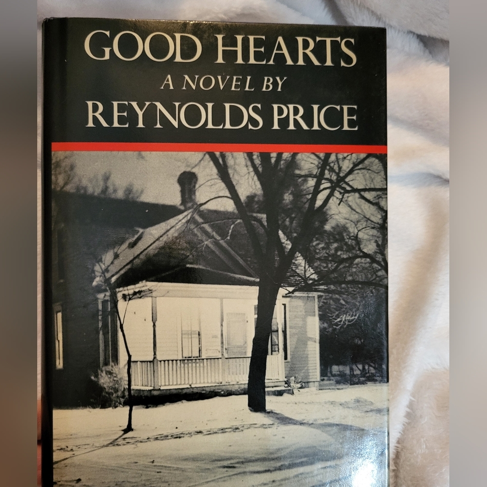 "Good Hearts" by Reynolds Price